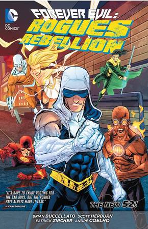 Forever Evil: Rogues Rebellion (The New 52) DC Comics 1