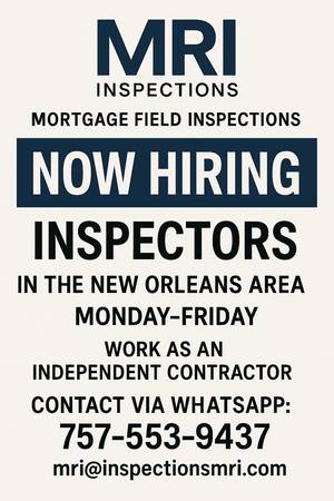 MORTGAGE FIELD INSPECTORS NEEDED 1