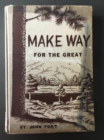 Signed Make Way for the Great by John Fort (1950) 1