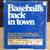 Baseball's Back In Town Book History Toronto Blue Jays 1 thumbnail