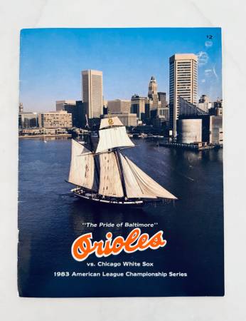 1983 Baltimore Orioles vs. White Sox ALCS Program * Game 2 * Orioles * 1