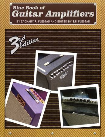 Blue Book Of Guitar Amplifiers - Every Make You Can Imagine: Pricing + 1
