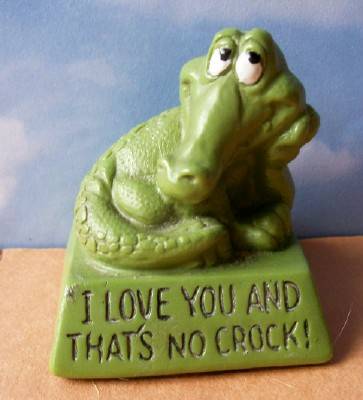 I Love You and That's No CROCK by Wallace Berrie 1