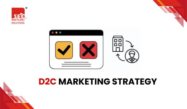 Unlock Growth With a Proven D2C Marketing Strategy With SEOWebPlanet 1
