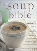 Debra Mayhew  - Soup Bible - Over 200 Recipes From Around The World 1