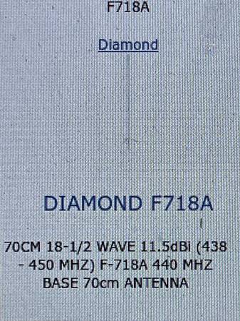 UHF  Diamond F718a antenna   440-450 mhz. 1