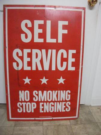 Service Station SELF SERVICE NO SMOKING STOP ENGINES Sign 1
