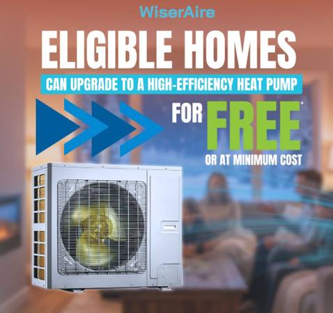 FREE or Low-Cost Heat Pump Upgrade – Eligible Homes Only 1