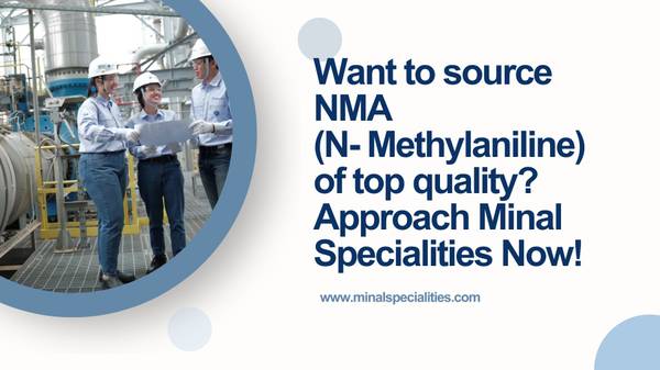 High-Purity N-Methyl Aniline (NMA) Supplier – Minal Specialities 1