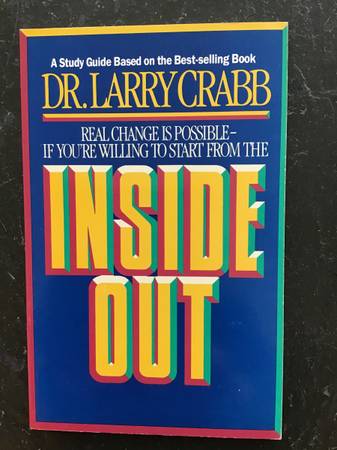 Larry Crabb Inside Out Basic Principles Biblical Counseling 1