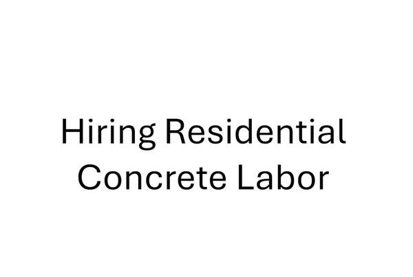 Hiring Concrete Labor 1