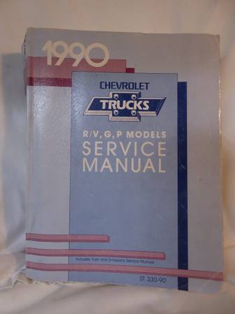 1990 Factory Issued Chevrolet Trucks R/V,G,P Models Service Manual 1