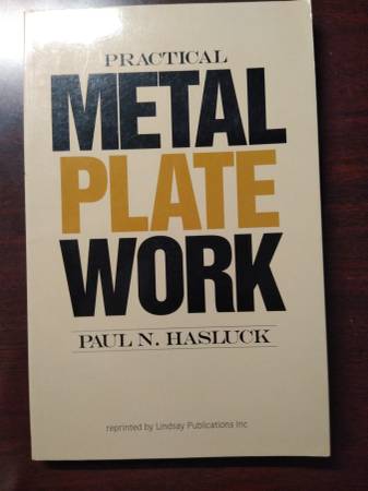 Paul Hasluck Practical Metal Plate Work 1