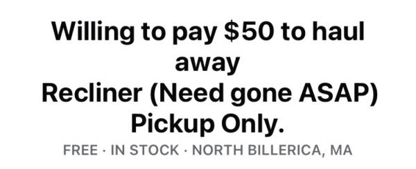 Willing to pay $50 to haul away recliner (North Billerica)63700641432579120