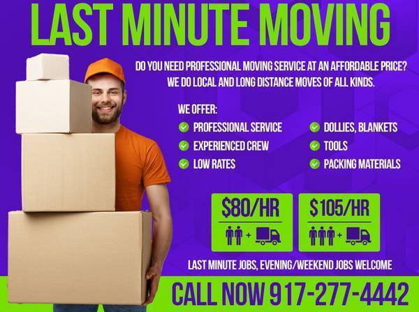 LAST MINUTE SUPER SAVER MOVING GREAT PRICE 24/7 AVAILABILITY 80$/H 1