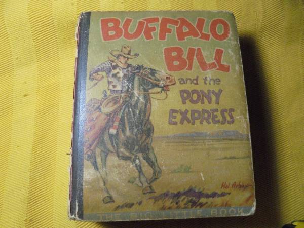 1934 BUFFALO BILL AND THE PONY EXPRESS Big Little Book! VG/FN! $42.00 1