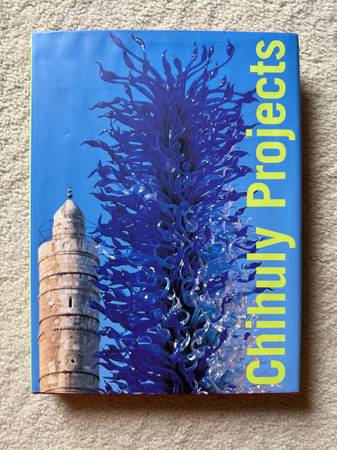 Art book: "Chihuly Projects", by Dale Chihuly. Like new HC 1