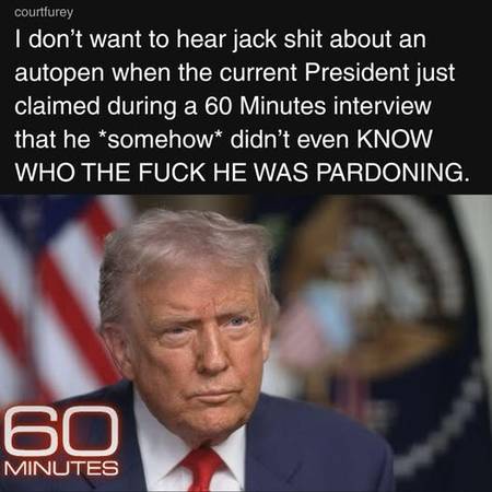 I Don't Want To Hear Jack Shit About Autopen When Trump... 1