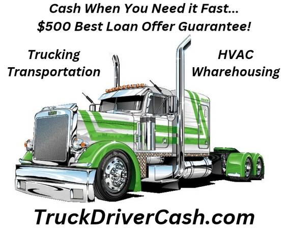 Cash When You Need It Fast… Trucking, Transportation and More! 1