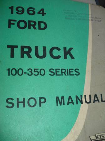 1964 FORD TRUCK  100 - 350 Shop Manual OEM 1