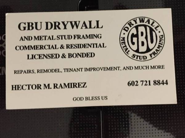 ''G B U'' METAL STUD FRAMING >DRYWALL & REPAIRS > "602 721 8844" <+ 1