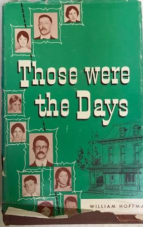 Those Were the Days-collectable signed by the author William Hoffman 1
