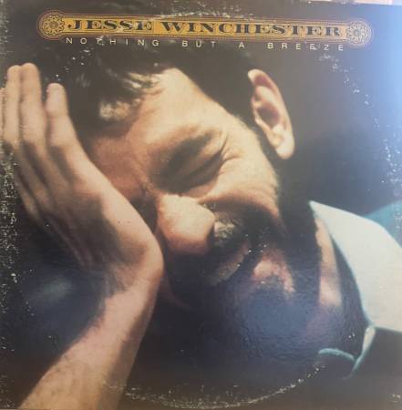 Jesse Winchester - Nothing But A Breeze 1