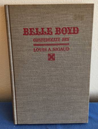 BELLE BOYD: CONFEDERATE SPY 1