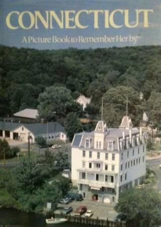 Connecticut A Picture Book to Remember Her by hardcover book - 1985 1