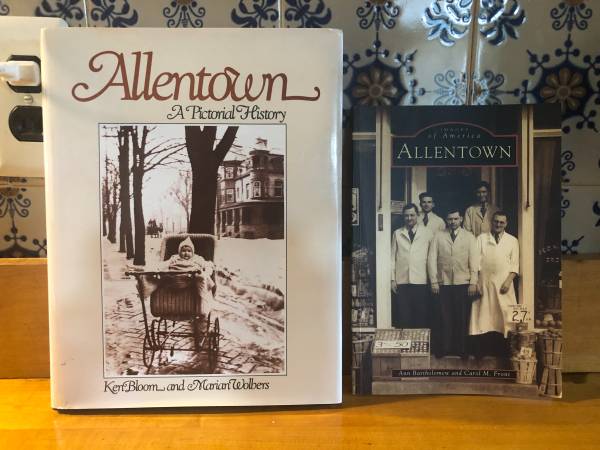 Allentown PA - Local History Books - $10 & $20 1