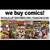 Wanted : Buying Your Comic Books Today 1 thumbnail