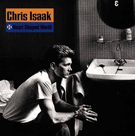 Heart Shaped World by Chris Isaak - 1
