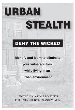 Book: URBAN STEALTH- Deny the Wicked. Techniques for survival today 1
