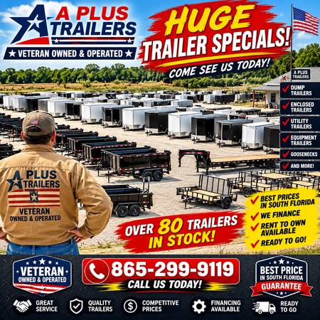 2027 TODAY $$ SALE $$$$$$ TRAILERS,CARGO,TRAILER,DUMP.UTILITY,ENCLOSED 1