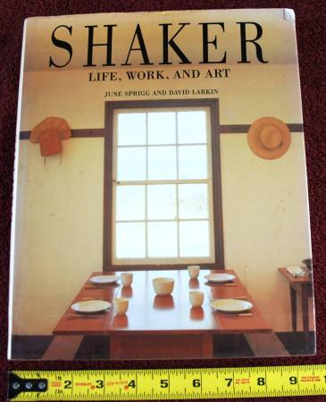 Shaker: Life, Work, and Art.  1st Edition 1