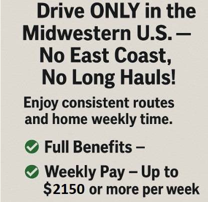 🚛 Dedicated | Midwest Only| Home Weekly 💰 Up to $2150/Week + 1
