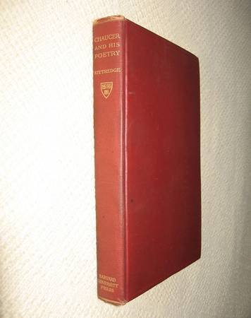 (1915 First Edition) Chaucer and His Poetry by George Lyman Kittredge 1