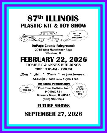 87th ILLINOIS PLASTIC KIT & TOY SHOW 1