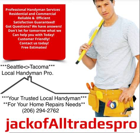 *Seattle*Tacoma*Local Handyman Pro* Your Trusted Handyman For Repairs 1