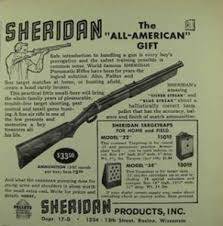 Wanting Sheridan/Benjamin pellet slingers broken, working or not. 1