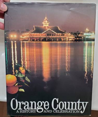 Orange County A History and Celebration 1