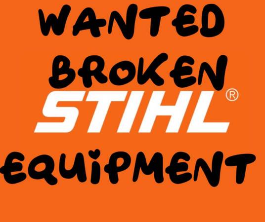 WANTED BROKEN STIHL LAWN EQUIPMENT 1