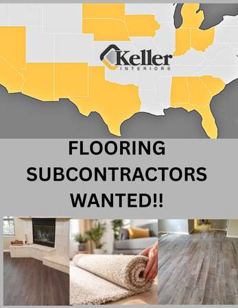Flooring Subcontractors ( 1099) wanted ! 1