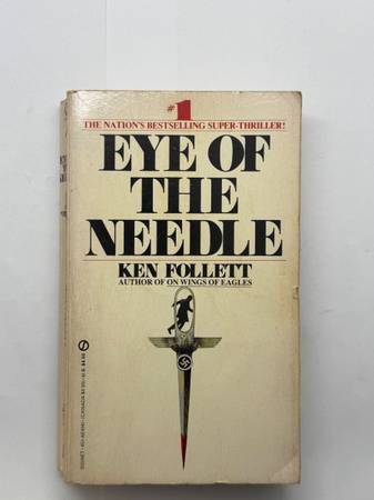 Eye of the Needle by Ken Follett (Signet Paperback, First Printing) 1