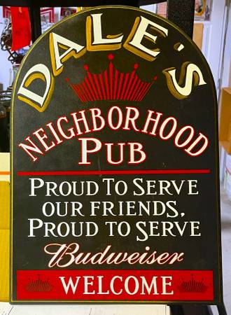 Know anyone named Dale? Budweiser Beer Plaque Dale's Pub 1