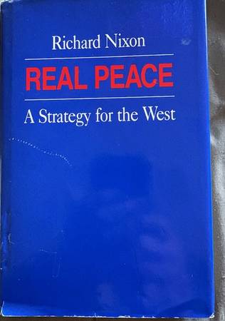 Real Peace by Richard Nixon 1