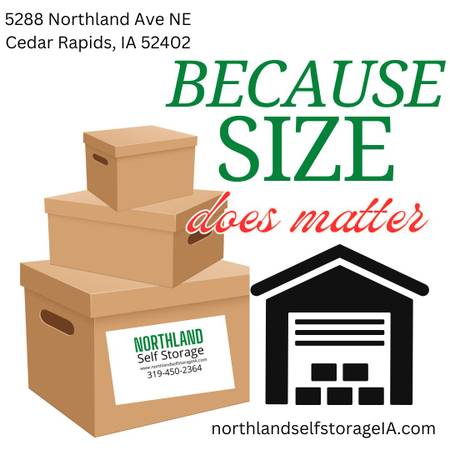 $50 / 114ft2 - Northland Self Storage - units available now! (Cedar Rapids)63611894252033122