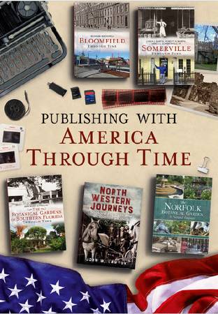 Local History Publishing with Fonthill Media (California) 1
