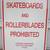 Cleveland OH Skateboards/ Rollerblades Prohibited Sign 1 thumbnail