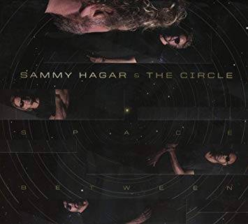 Sammy Hagar & The Circle new CD "The Space Between" $5 BRAND NEW 1